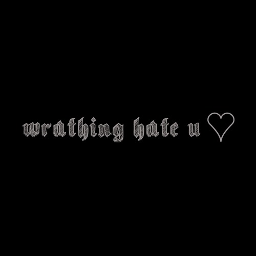 wrathing hate u (feat. deta)