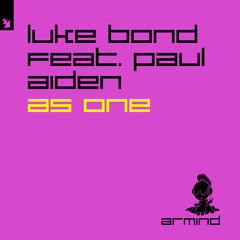 Luke Bond feat. Paul Aiden - As One
