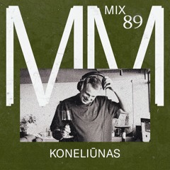 MMMIX89: Koneliūnas