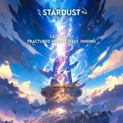 LazyMario - Fractured Hearts (Feat. Dindin)