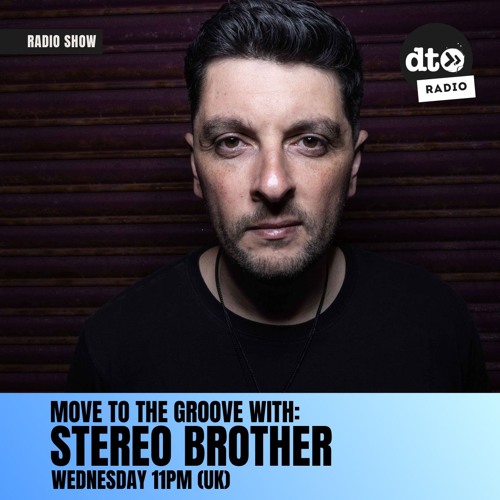 Move to the Groove with Stereo Brother