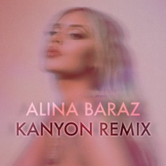 Alina Baraz - More Than Enough (KANYON Remix)