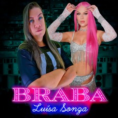 LUISA SONZA = BRABA REMIX 160 BPM == DJ PENELOPE LEE == ( INSTA PENELOPE.LEE.OFC )