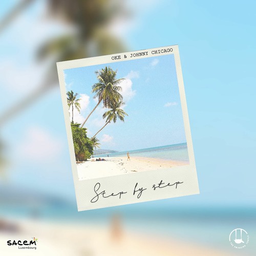 Oke & Johnny Chicago - Step By Step