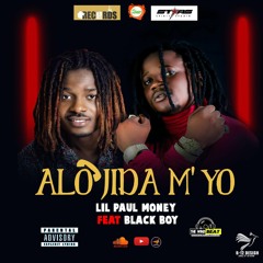 Alo Jidam yo🎧Lil Paul Money X Blackboy