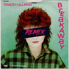 Tracey Ullman - Breakaway (Scuzz Remix)