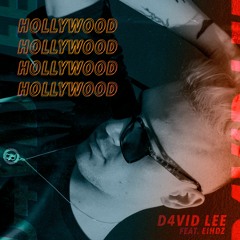 Hollywood - D4vid Lee Feat Eihdz
