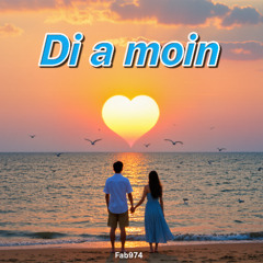 Di a moin (Orignal)