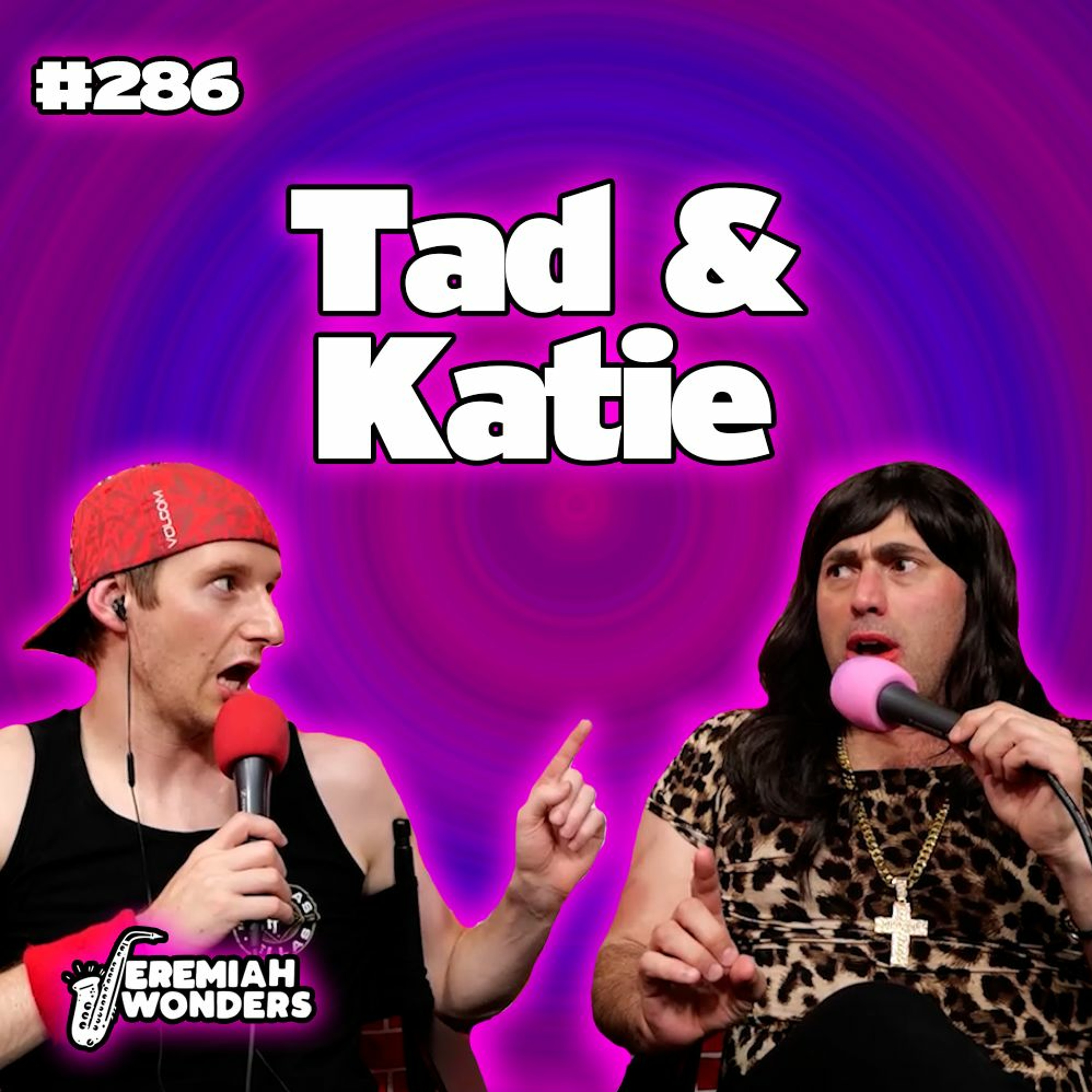Tad & Katie (Adam Ray) | Jeremiah Wonders Ep 286