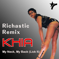 Khia - My Neck My Back - Richastic Remix - Distorted Version - Free Download