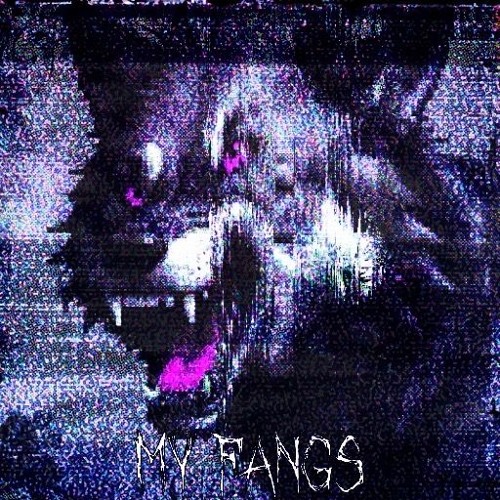 My Fangs.(Prod.Ogun)