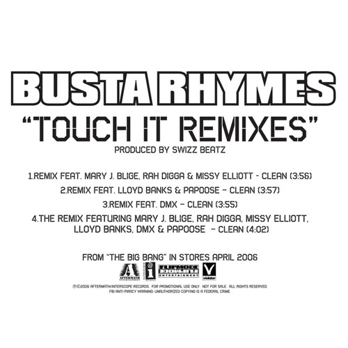 Busta Rhymes - Touch It (Remix/Featuring Mary J. Blige, Rah Digga, Missy Elliot, Lloyd Banks, Papoose & DMX (Explcit))
