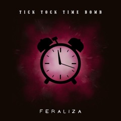 Tick Tock Time Bomb