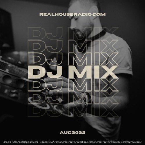 Stream DJ MIX August 2022 by Marcus Raute
