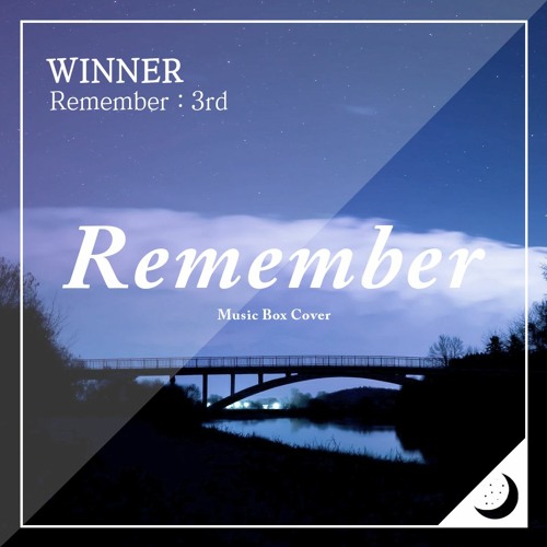 WINNER (위너) - Remember Music Box Cover (오르골 커버)