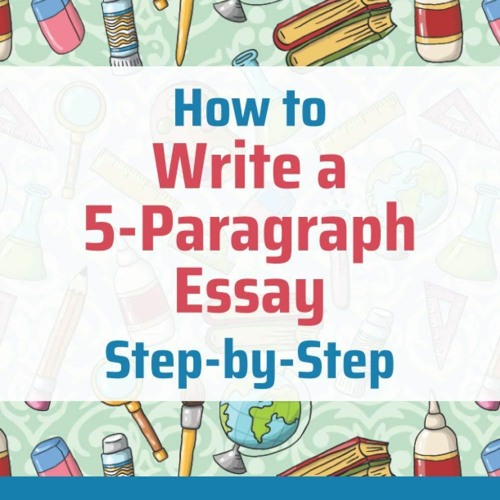 Stream Ebook Dowload How To Write A 5 Paragraph Essay Step by Step stream-ebook-dowload-how-to-write-a-5-paragraph-essay-step-by-step