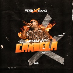 Métele Con Candela (Remix)- Daddy Yankee X Viper X DjCosmo