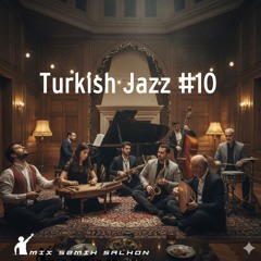Turkish Jazz #10