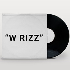 W RIZZ (prod. wrongway!)