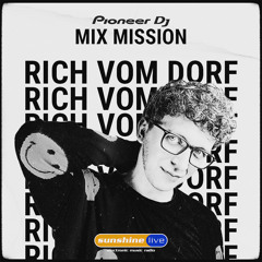 Rich Vom Dorf - Sunshine Live Pioneer DJ Mix Mission (24.12.2020)