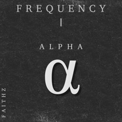 ALPHA - FREQUENCY 1