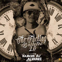 The Fucking Bailoteo 2.0 (Ramces Alvarez Dj)