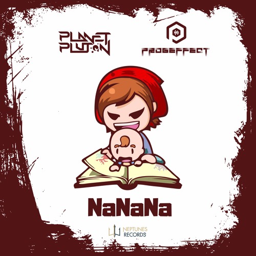 Planet Pluton & Prog Effect - Nanana (Out on Neptunes rec.)