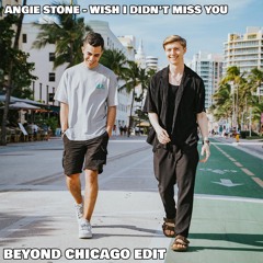 Angie Stone - Wish I Didn't Miss You (Beyond Chicago Edit) FREE DOWNLOAD