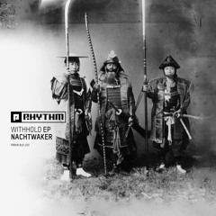 GTG Premiere | Nachtwaker - Withhold [PRRUKBLK103]