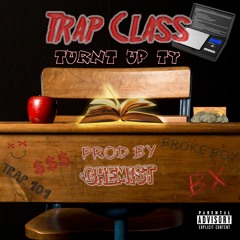 Trap Class [Prod. Chemist Productions]