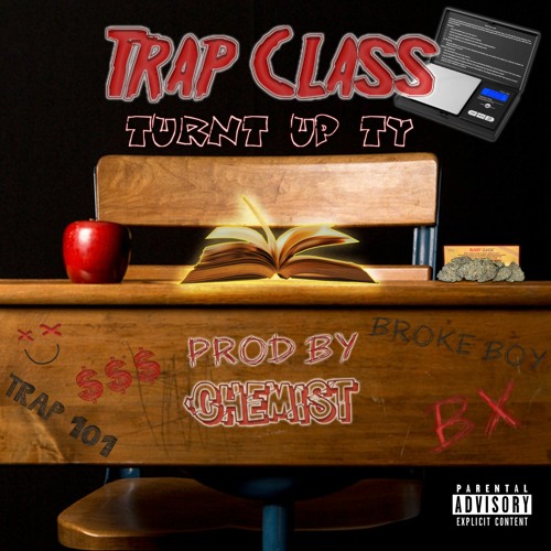 Trap Class [Prod. Chemist Productions]