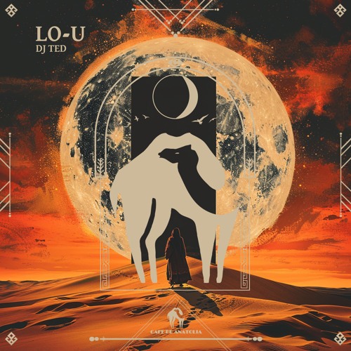 Dj Ted - Lo - U (Cafe De Anatolia)