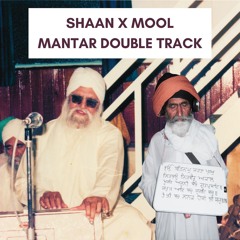 Shaan X Mool Mantar Double Track