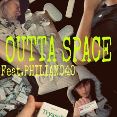 OUTTA SPACE FEAT PHILIAN
