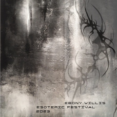 Ebony Willis @ Esoteric Festival 2023