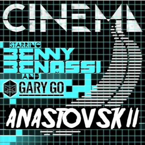 Cinema - Benny Benassi (ANAVAX Edit)