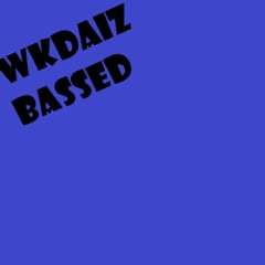 Bassed
