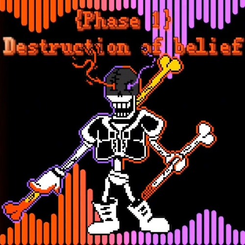 BL!Disbelief Papyrus Hell Mode - 1 Phase - Destruction Of Belief