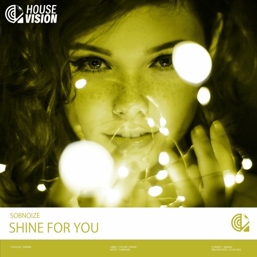 SOBNOIZE - Shine For You