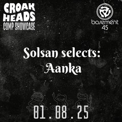 Solsan Picks: AANKA | 1st August Comp entries | DnB Mix