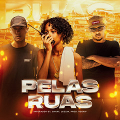 Pelas Ruas (feat. Rodrip)