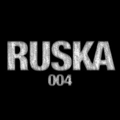 RUSKA 004