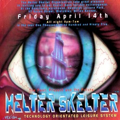 1995-04-14 - Callie @ Helter Skelter - Technology Orientated Leisure System, Technodrome... Part 1+2