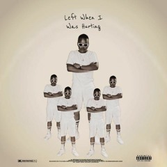 Left when i was hurting