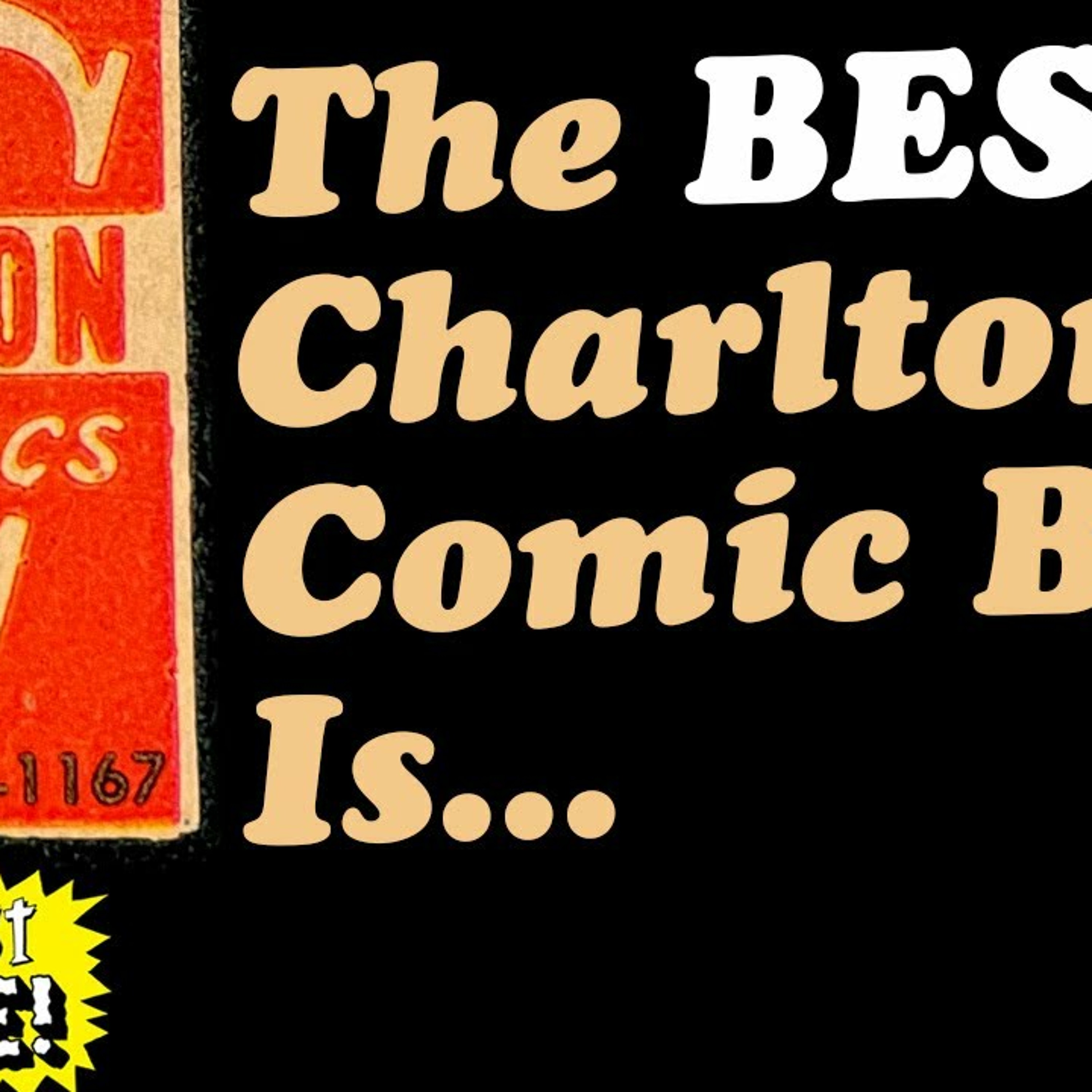 Is THIS the Best CHARLTON Comic Book Of All Time?! CHILDREN of DOOM episode artwork