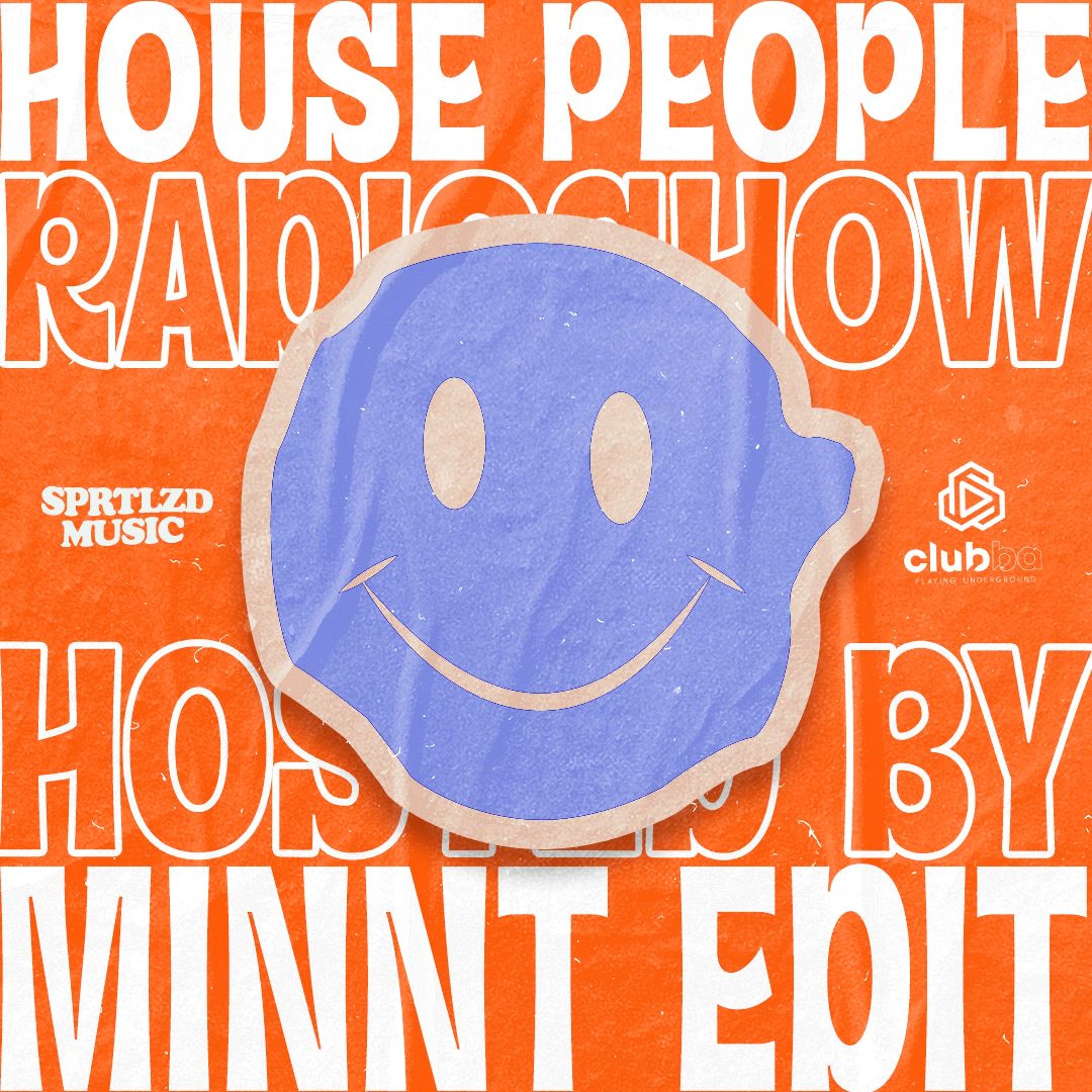House People Radioshow @Hosted by MiNNt Edit + Guest Mix: Jeff Haze