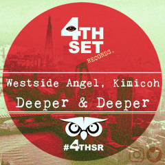 Westside Angel & Kimicoh - Deeper & Deeper