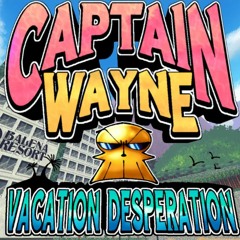 Captain Wayne - Resort To Violence