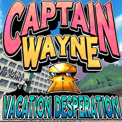 Captain Wayne - Resort To Violence