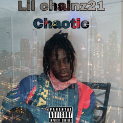 Lil chainz21 - chaotic ( official audio )